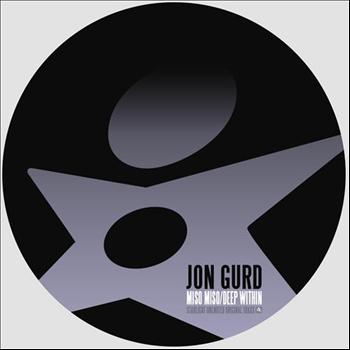 Jon Gurd - Deep Within / Miso Miso
