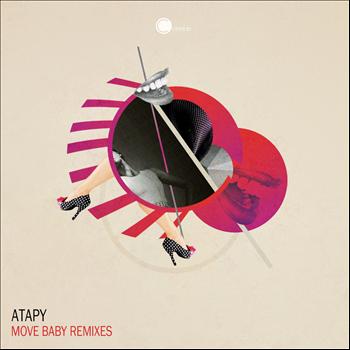Atapy - Move Baby Remixes