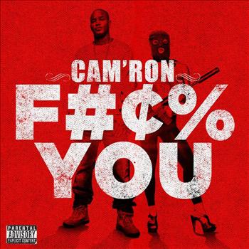 Cam'Ron - F*** You (Explicit)