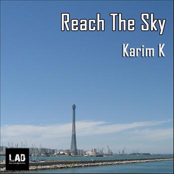 Karim K - Reach The Sky