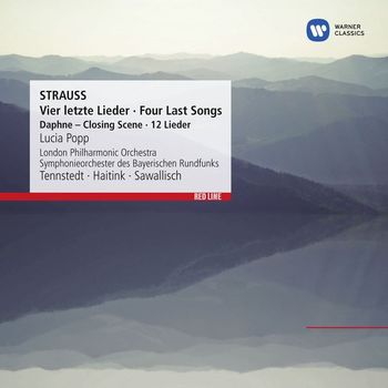 Lucia Popp/Klaus Tennstedt/Wolfgang Sawallisch - Strauss: Vier letzte Lieder - Four Last Songs [Daphne - Closing Scene - 12 Lieder] (Daphne - Closing Scene - 12 Lieder)