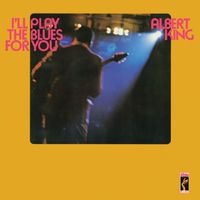 Albert King - I'll Play The Blues For You [Stax Remasters] (Stax Remasters)
