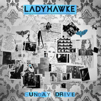 Ladyhawke - Sunday Drive (Remixes)