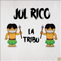 Jul Rico - La Tribu