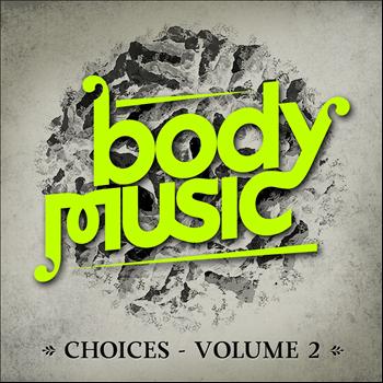 Various Artists - Body Music - Choices (Volume 2)