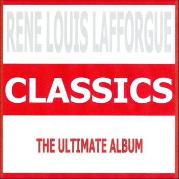 Rene Louis Lafforgue - Classics - Rene Louis Lafforgue