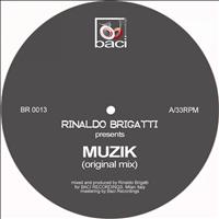 Rinaldo Brigatti - Muzik (Original Mix)