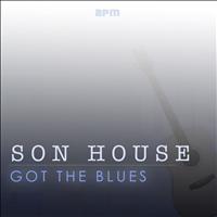 Son House - Got the Blues