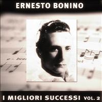 Ernesto Bonino - Ernesto Bonino: I suoi successi, vol. 2