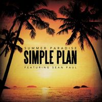 Simple Plan - Summer Paradise (feat. Sean Paul) (French Version)