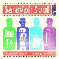Saravah Soul - Cultura Impura