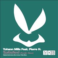 Yohann Mills - Satisfied: Feelin' Now
