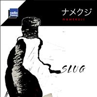 Slug - Namekuji