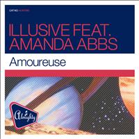 Illusive - Amoureuse (feat. Amanda Abbs) - Single