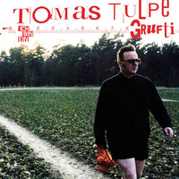 Tomas Tulpe - Ich bin ein Grufti