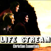 Life Stream - Christian Essentials