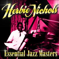 Herbie Nichols - Essential Jazz Masters