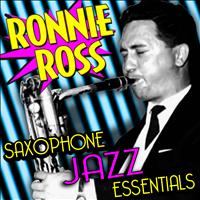 Ronnie Ross - Saxophone Jazz Essentials