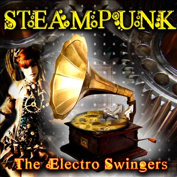 The Electro Swingers - Steampunk