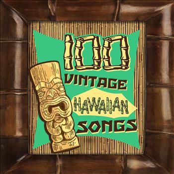 Various Artists - 100 Vintage Hawaiian Songs