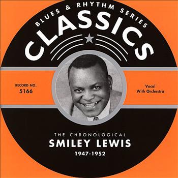 Smiley Lewis - Classics: 1947-1952