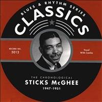 Sticks McGhee - Classics: 1947-1951