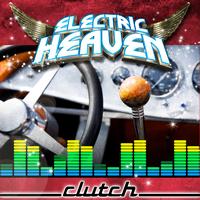 Electric Heaven - Clutch