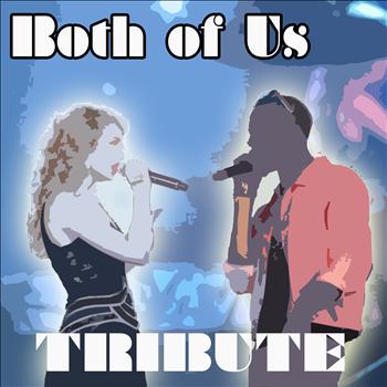 Hit Music Radio - Both of Us (Tribute to Taylor Swift and B.O.B