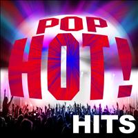 Ultimate Pop Hits! - Hot! Hits Pop (Explicit)