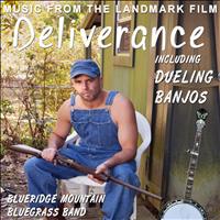 Blueridge Mountain Bluegrass Band - Deliverance - Dueling Banjos - Music from the Landmark Film