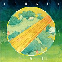 Tensei - Two