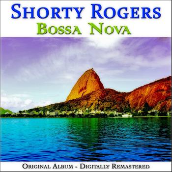 Shorty Rogers - Bossa Nova