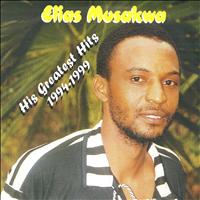 Elias Musakwa - His Greatest Hits 1994-1999