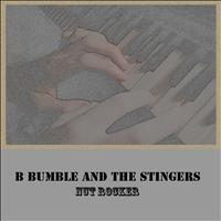 B Bumble And The Stingers - Nut Rocker
