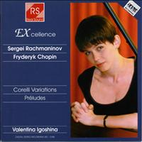 Valentina Igoshina - Sergei rachmaninoff : Corelli variations & préludes