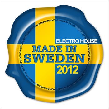 Various Artists - Electro House 2012 (Made in Sweden)