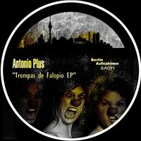 Antonio Plus - Trompas de Falopio EP
