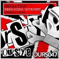 Sensation - Resoluzion / Intensify