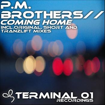 P.M. Brothers - Coming Home