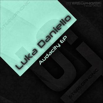 Luka Daniello - Audacity EP