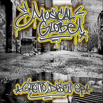 Musical Globe - Ghetto Disco EP