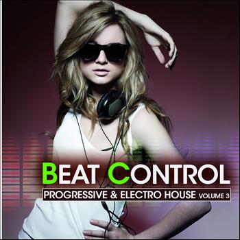 Various Artists - Beat Control (Progressive + Electro House, Vol. 3)