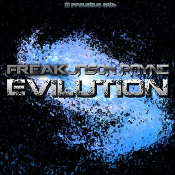Freak & Jason Payne - Evilution