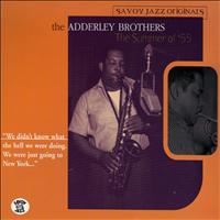 The Adderley Brothers - The Summer of '55