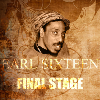 Earl Sixteen - Final Stage
