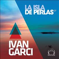 Ivan Garci - La Islas de Perlas EP