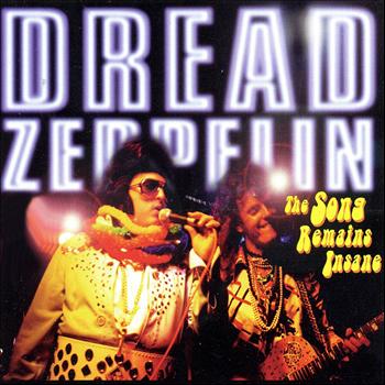 Dread Zeppelin - The Song Remains Insane Part 1