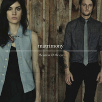Matrimony - The Storm & The Eye