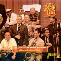 The Big 18 - The Legendary Swing Sessions