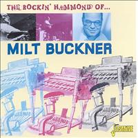 Milt Buckner - The Rocking Hammond of...